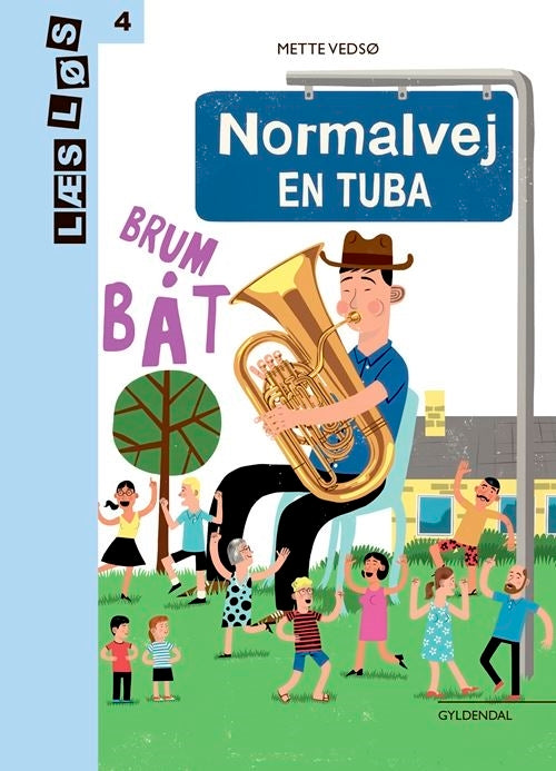 Normalvej. En tuba