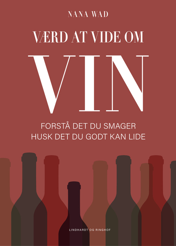 Værd at vide om vin