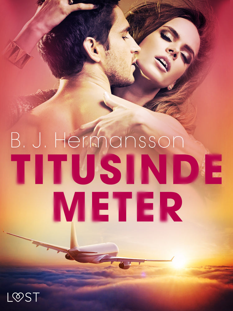 Titusinde meter - erotisk novelle