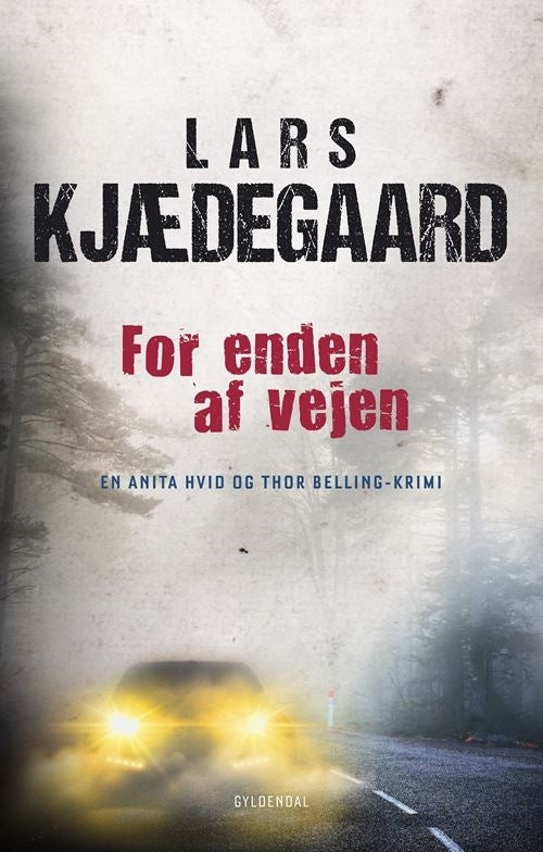 For enden af vejen