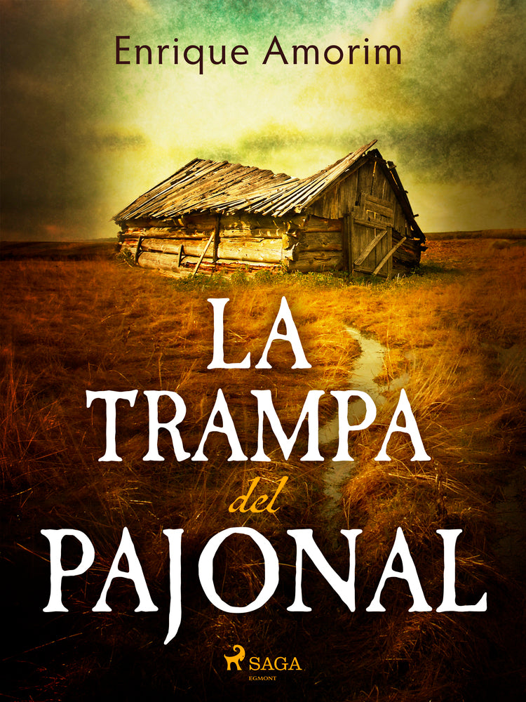 La trampa del pajonal