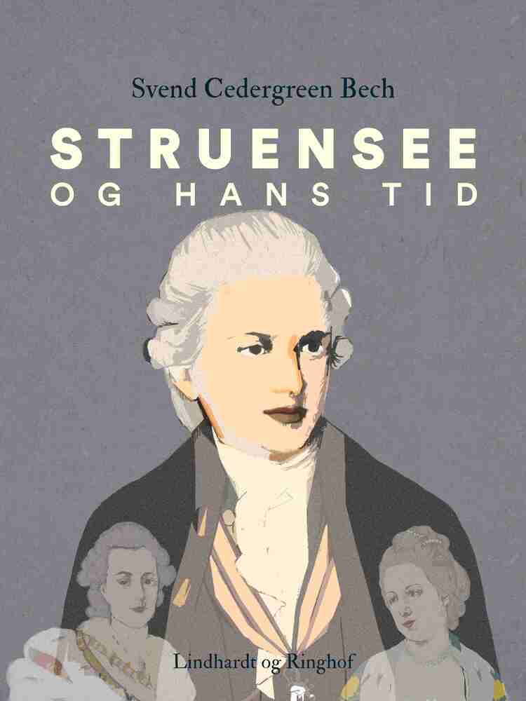 Struensee og hans tid