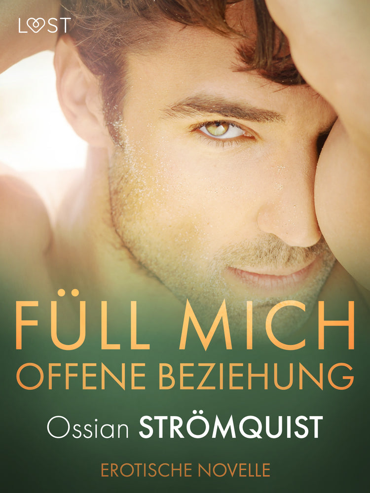 Füll mich – Offene Beziehung – Erotische Novelle