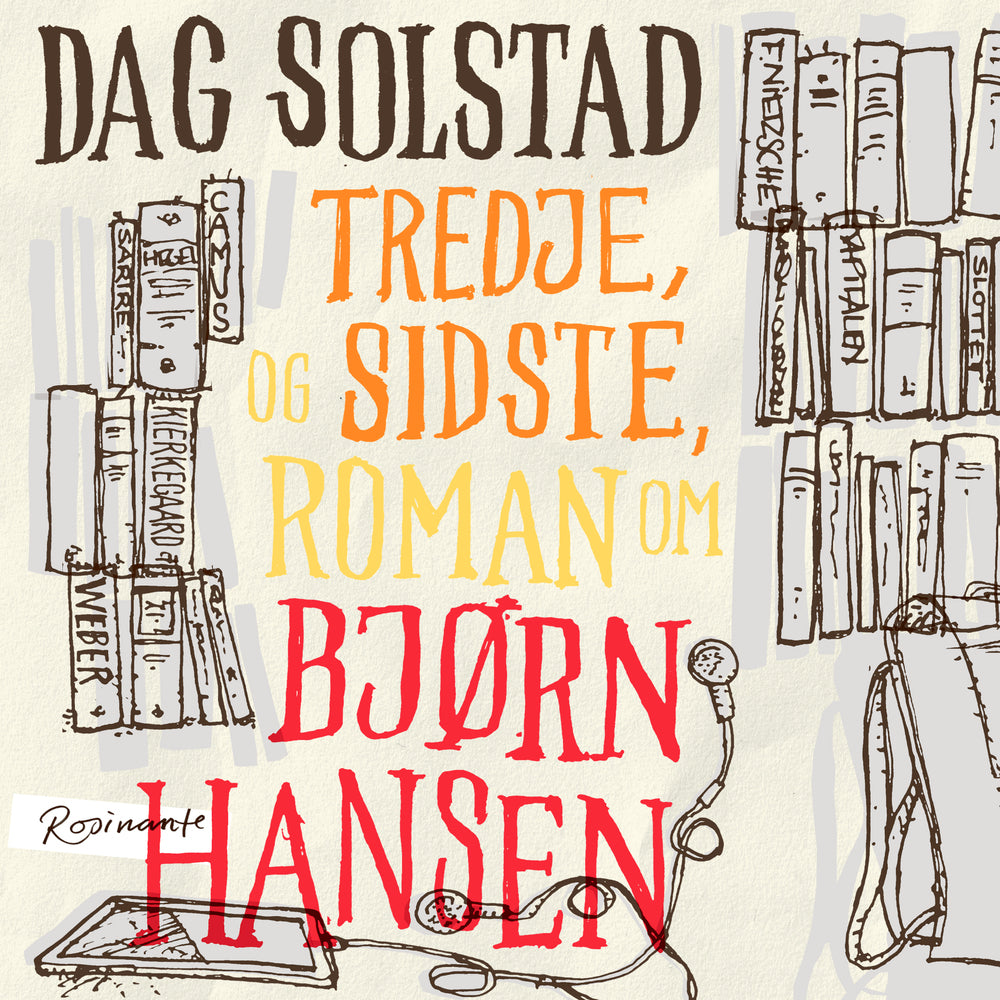 Tredje, og sidste, roman om Bjørn Hansen