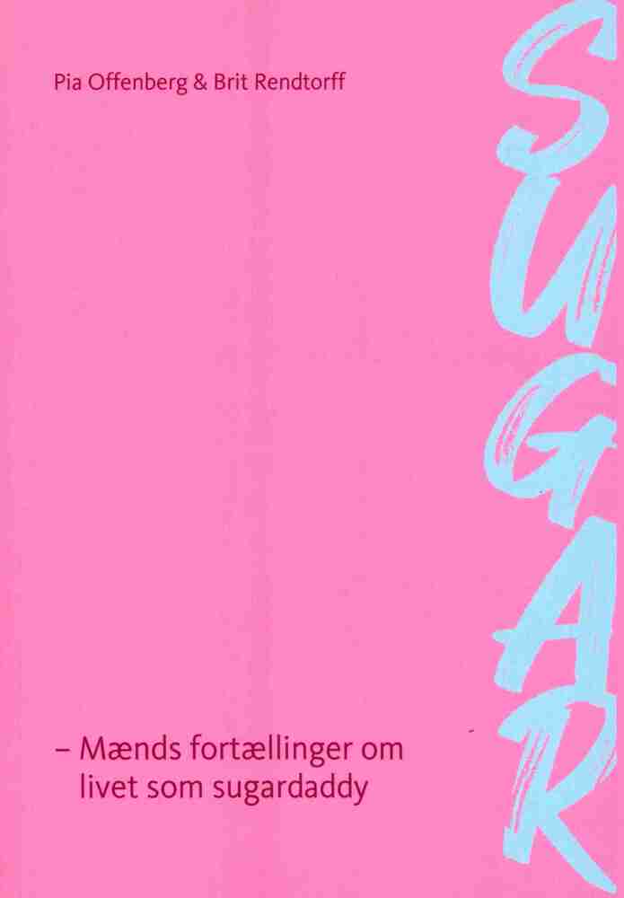 SUGAR - mænds fortællinger om livet som sugardaddy