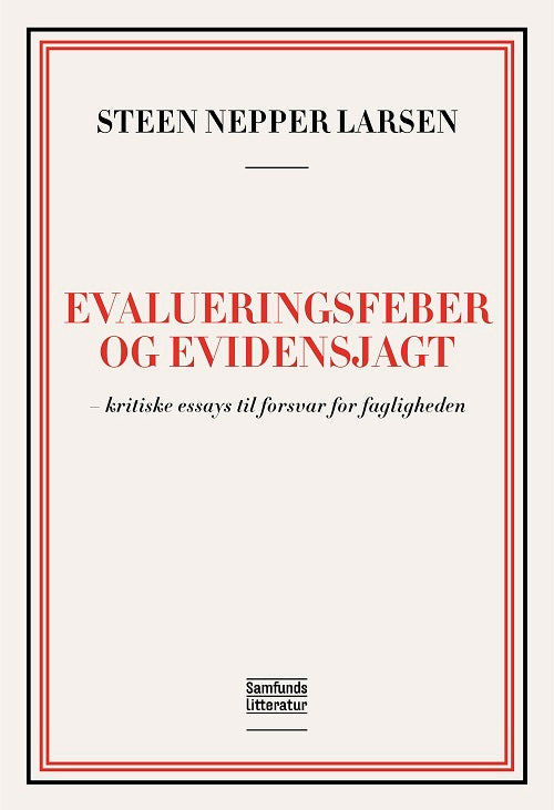 Evalueringsfeber og evidensjagt