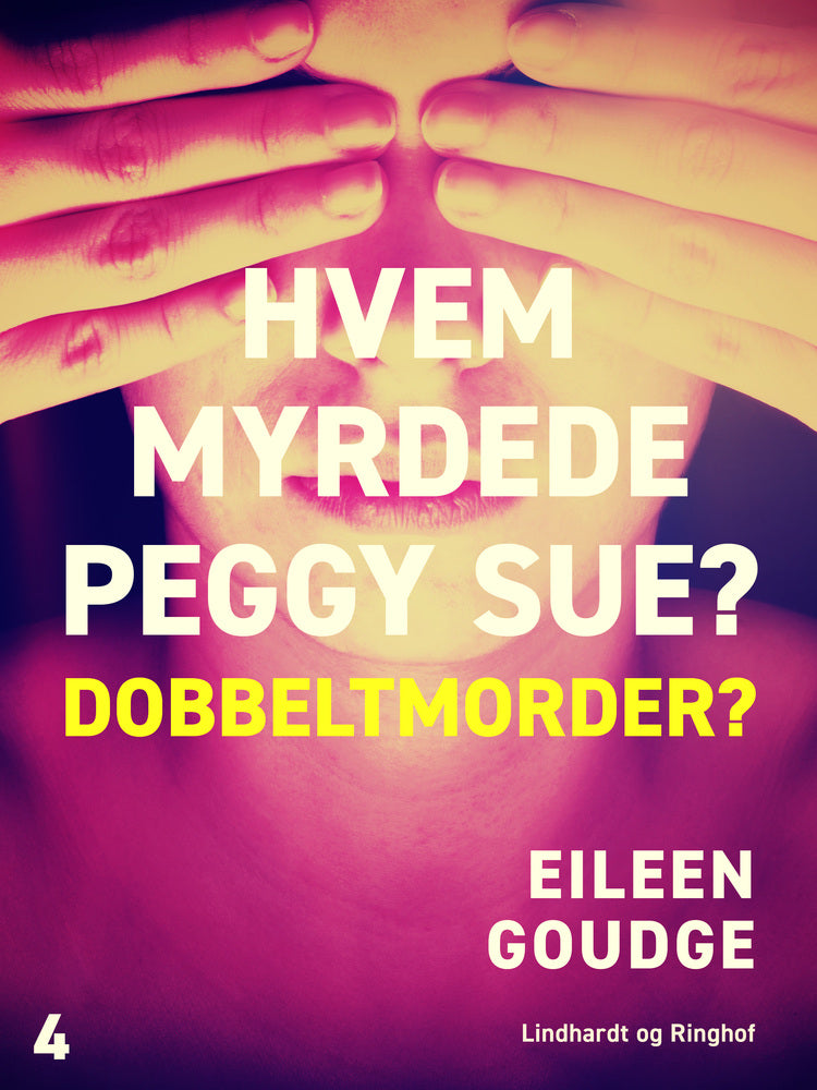 Hvem myrdede Peggy Sue 4? - Dobbeltmorder?