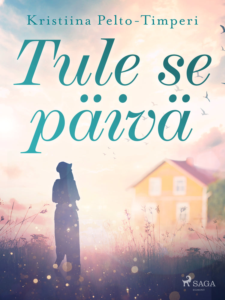 Tule se päivä