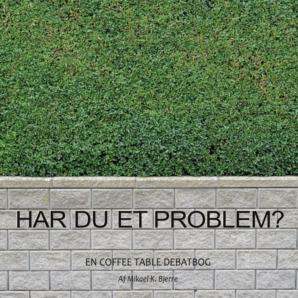 Har du et problem?