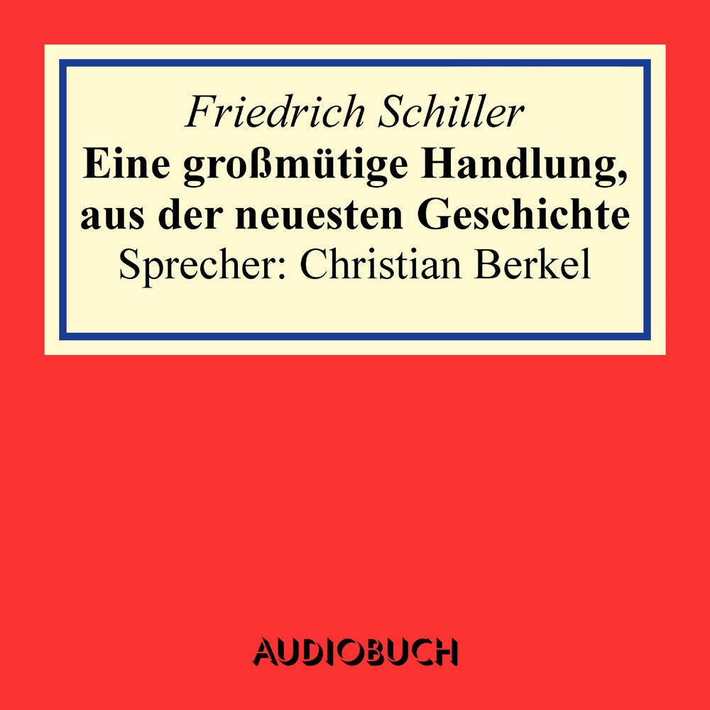 Eine großmütige Handlung