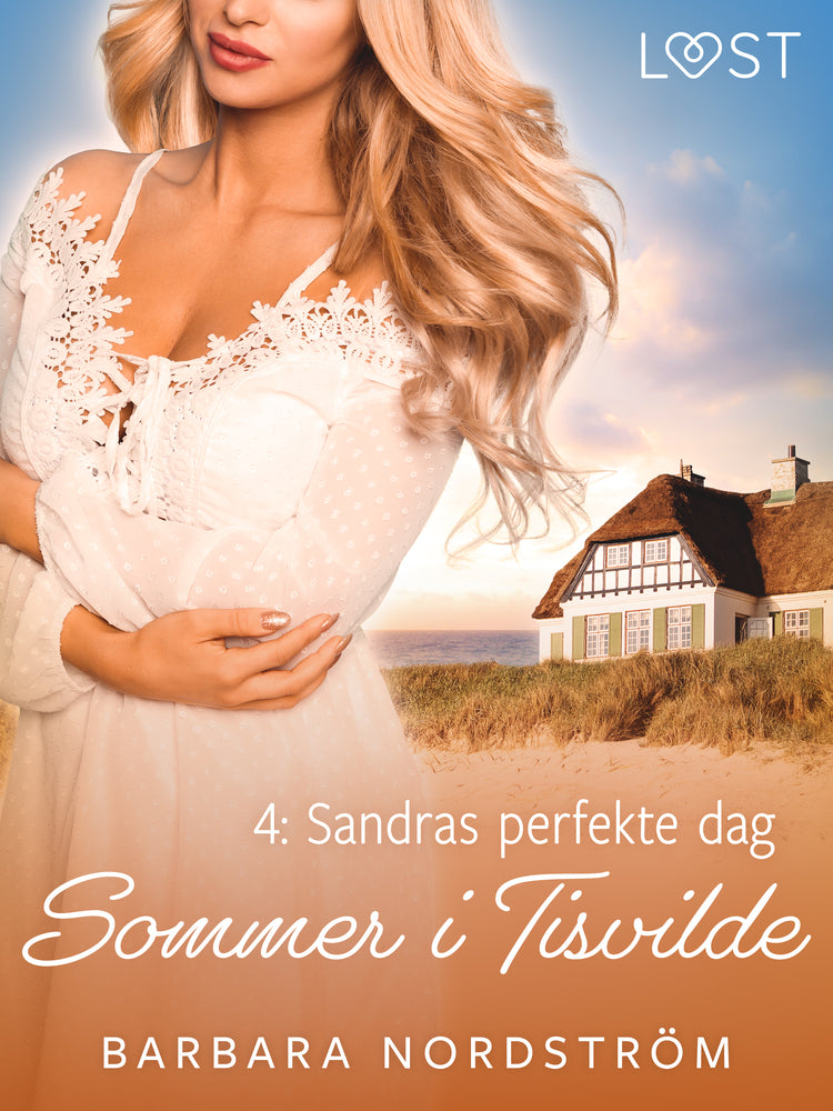 Sommer i Tisvilde 4: Sandras perfekte dag