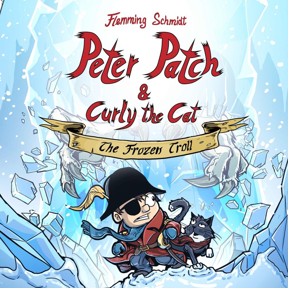 Peter Patch and Curly the Cat #2: The Frozen Troll