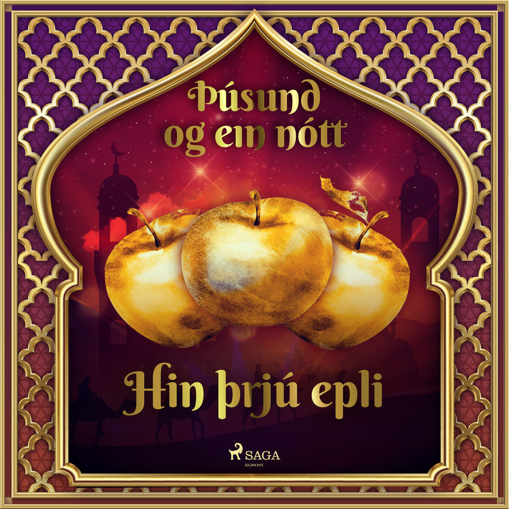 Hin þrjú epli (Þúsund og ein nótt 44)