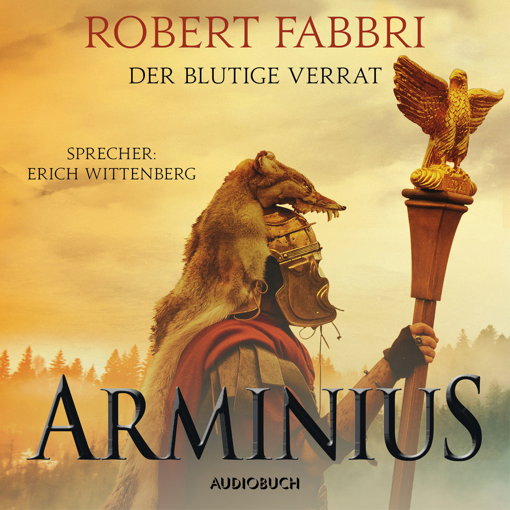 Arminius. Der blutige Verrat