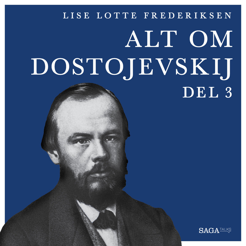 Alt om Dostojevskij - del 3