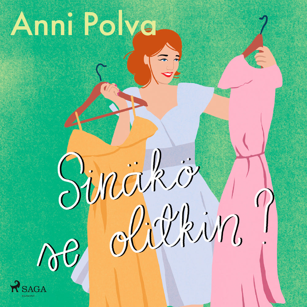 Sinäkö se olitkin?