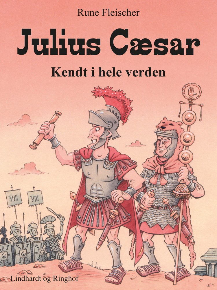Julius Cæsar: Kendt i hele verden