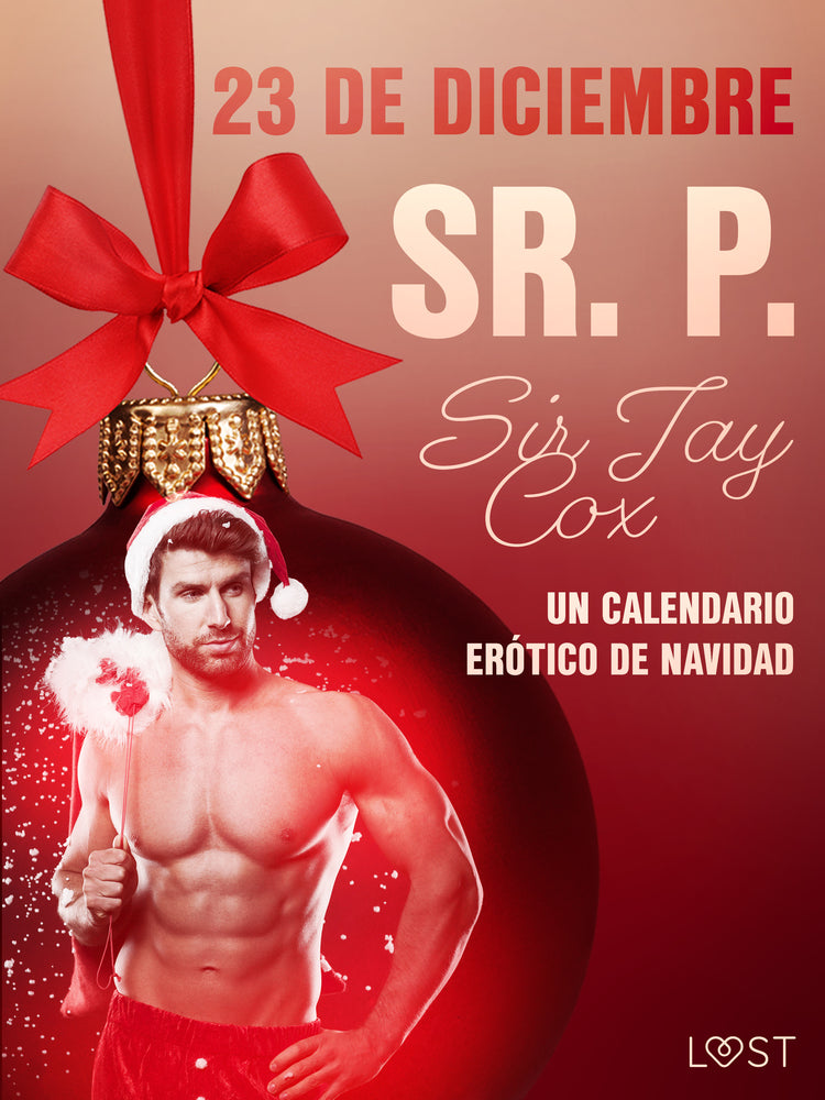 23 de diciembre: Sr. P. - un calendario erótico de Navidad