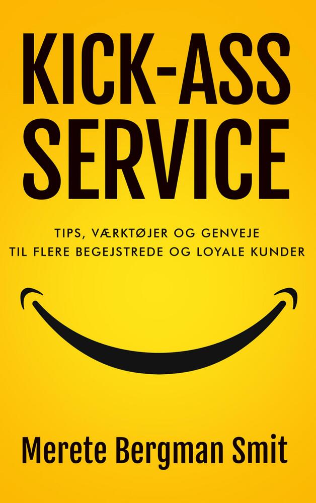 KICK-ASS SERVICE