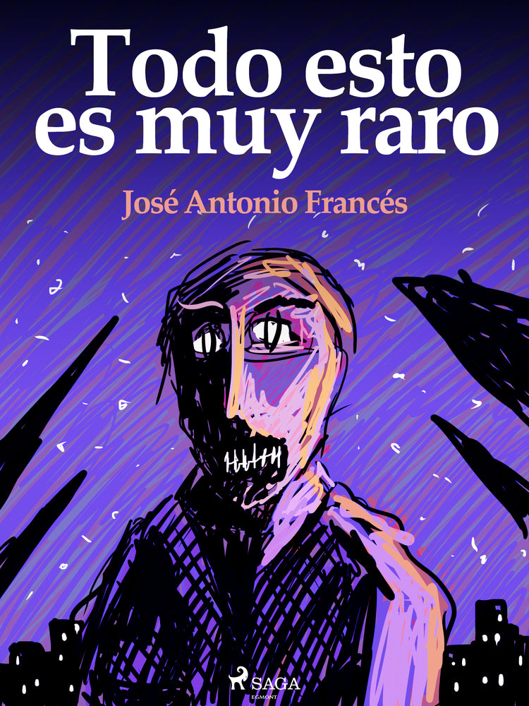 Todo esto es muy raro
