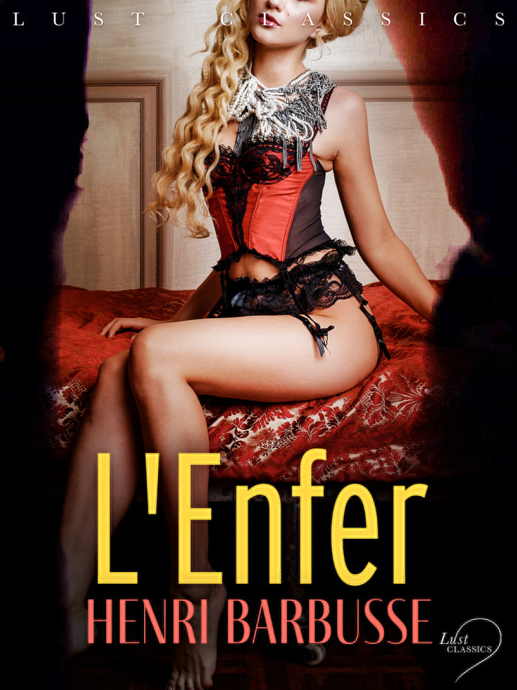 LUST Classics : L'Enfer