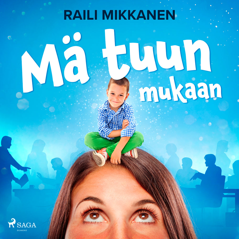 Mä tuun mukaan