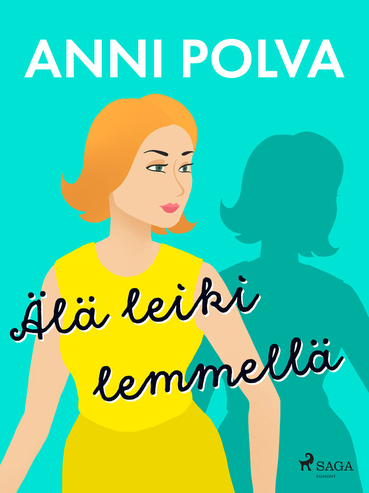 Älä leiki lemmellä