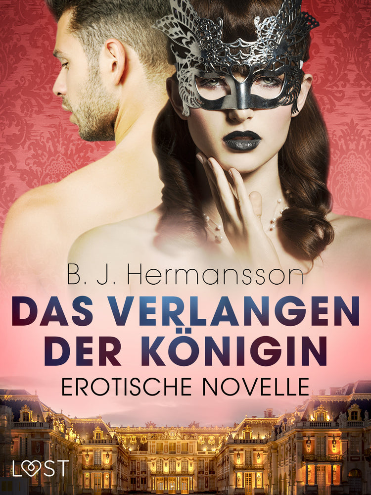 Das Verlangen der Königin - Erotische Novelle