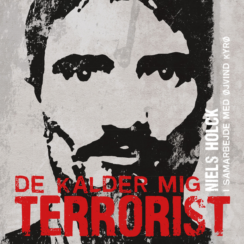 De kalder mig terrorist