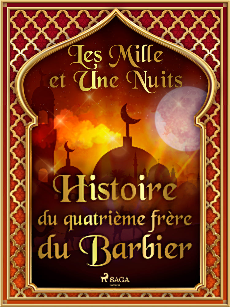 Histoire du quatrième frère du Barbier