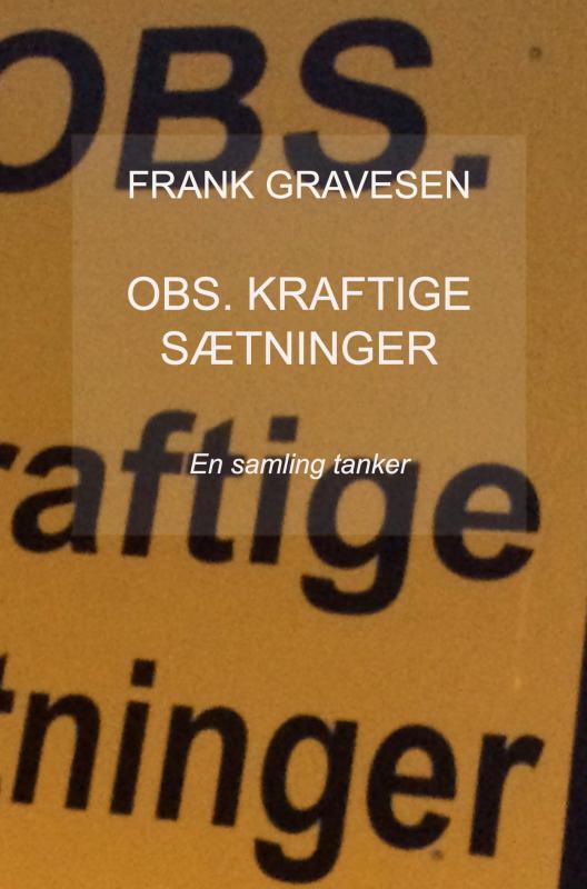 OBS. Kraftige sætninger