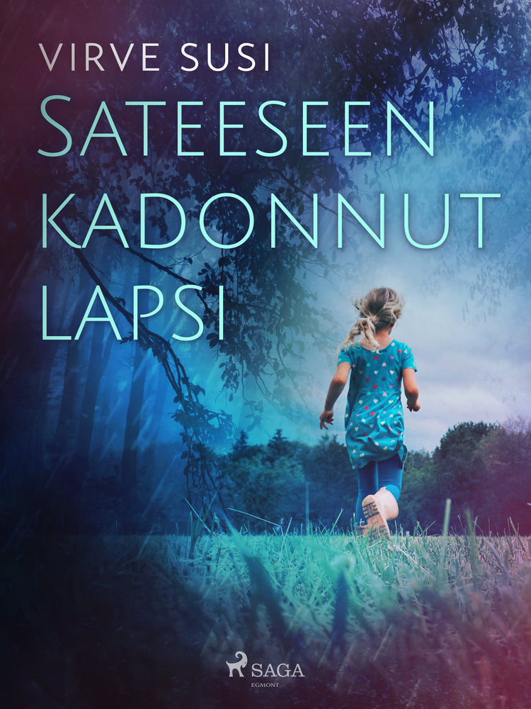 Sateeseen kadonnut lapsi
