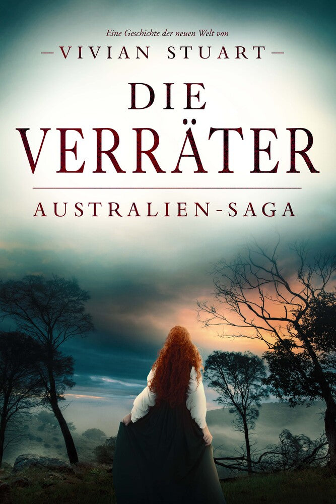 Die Verräter - Australien-Saga 3