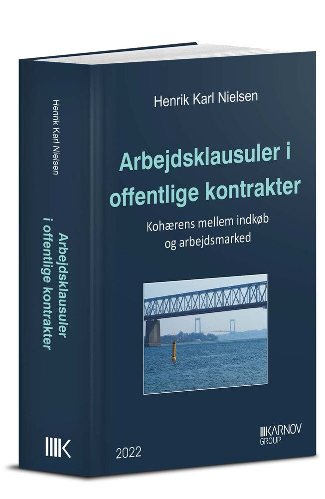 Arbejdsklausuler i offentlige kontrakter (ph.d-afhandling)