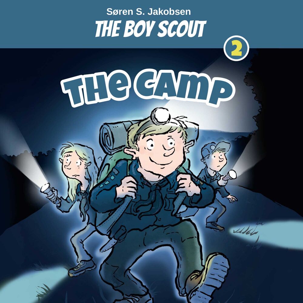 The Boy Scout #2: The Camp