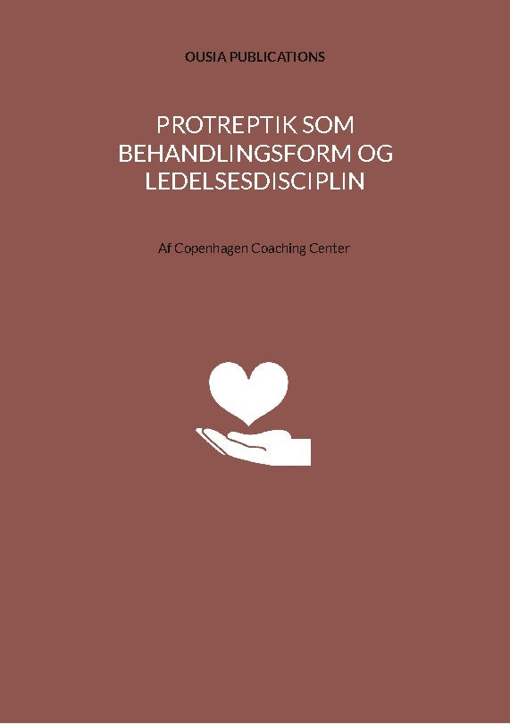 Protreptik som behandlingsform og ledelsesdisciplin