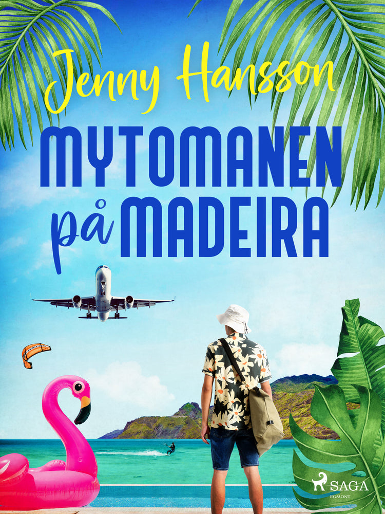 Mytomanen på Madeira