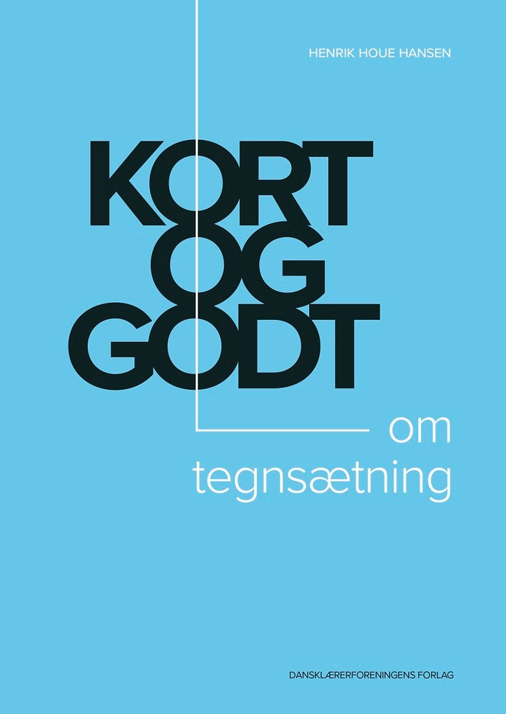 Kort og godt – om tegnsætning