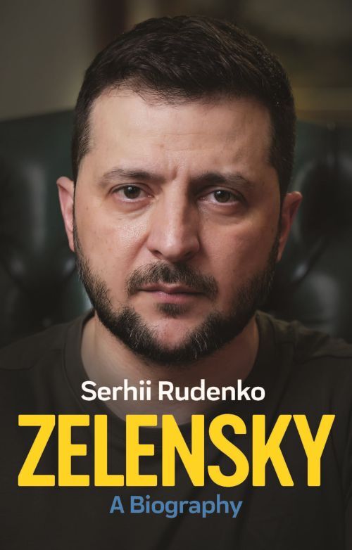 Zelensky: A Biography