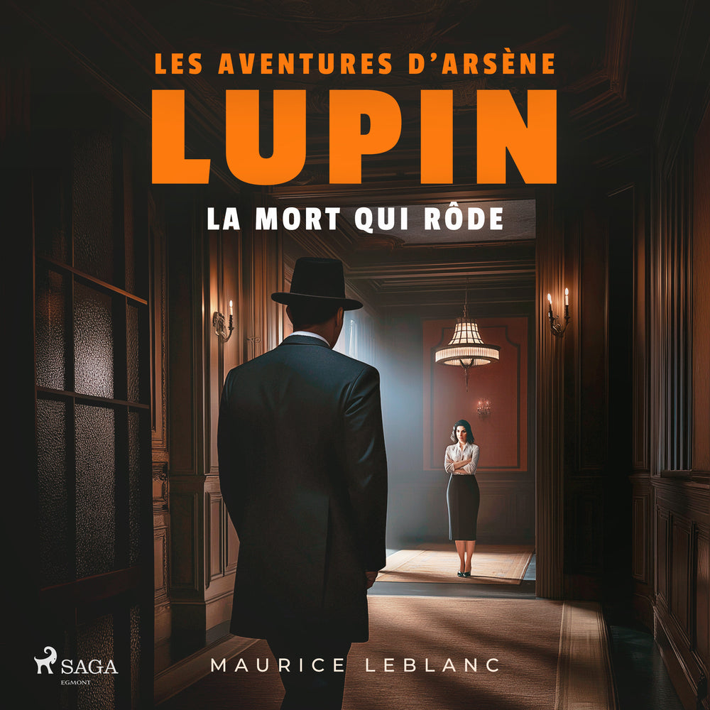 La Mort qui rôde – Les aventures d'Arsène Lupin