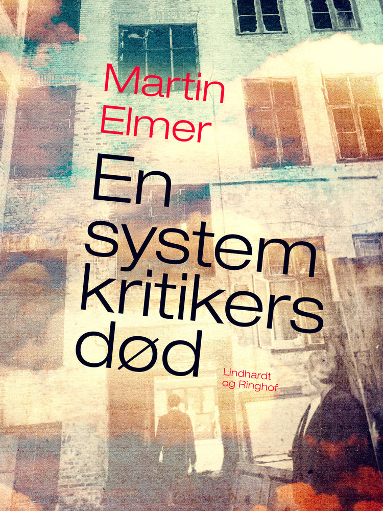 En systemkritikers død