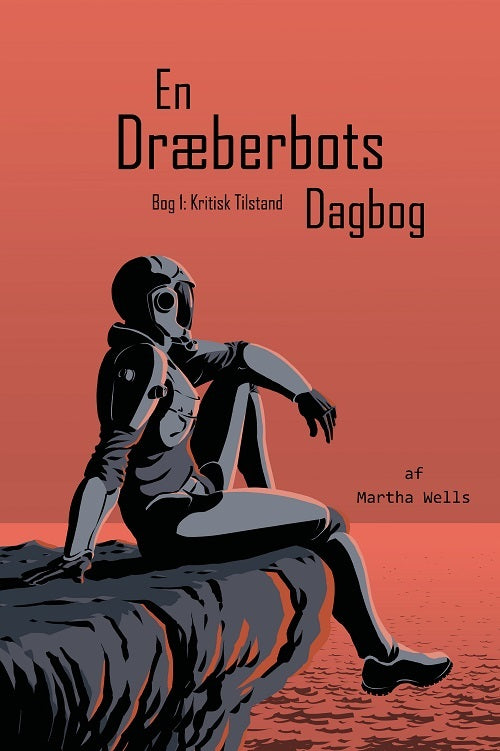En Dræberbots Dagbog: Kritisk Tilstand