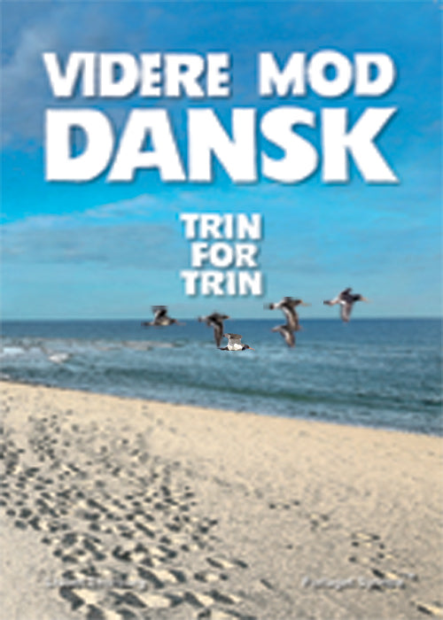 Videre mod dansk