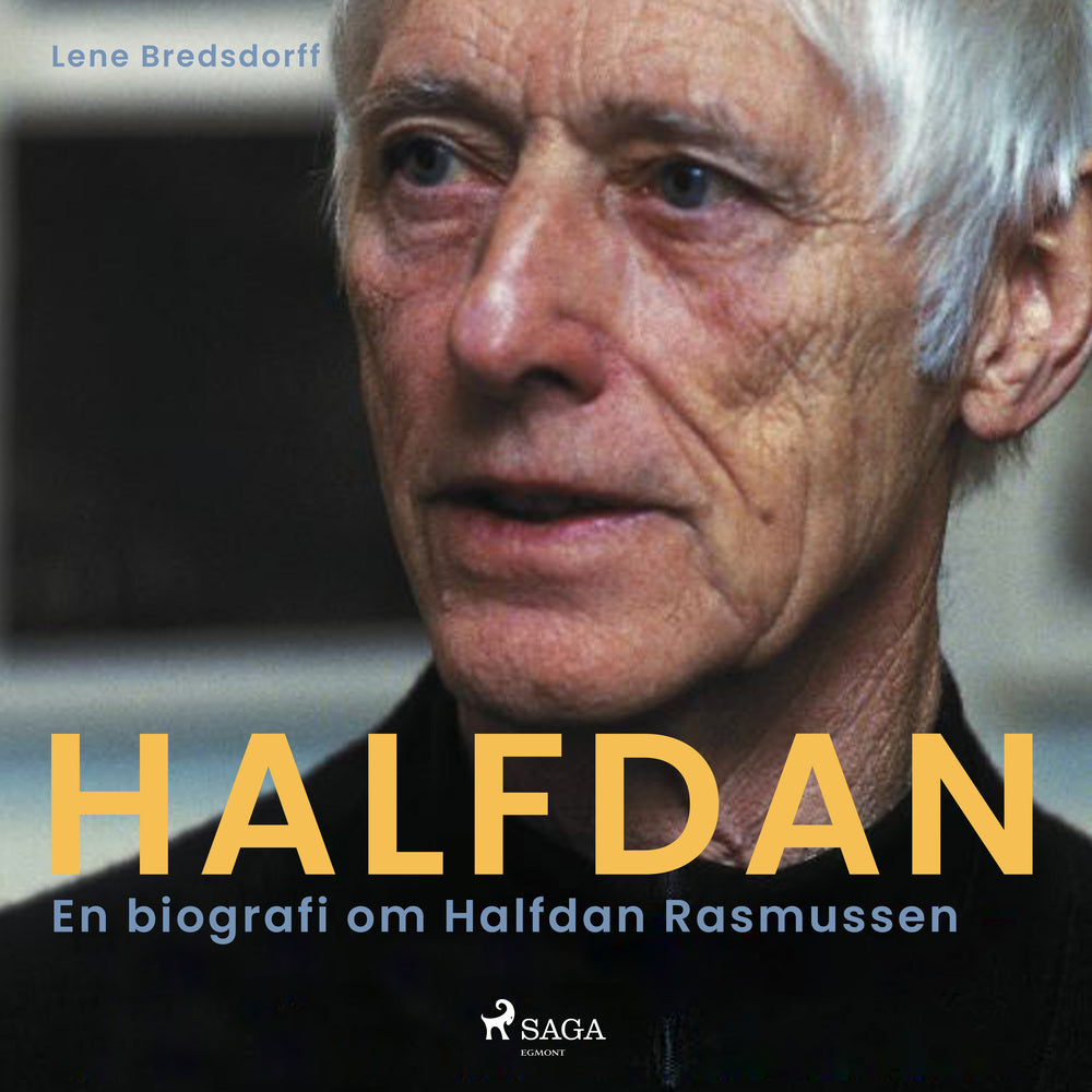 Halfdan: En biografi om Halfdan Rasmussen
