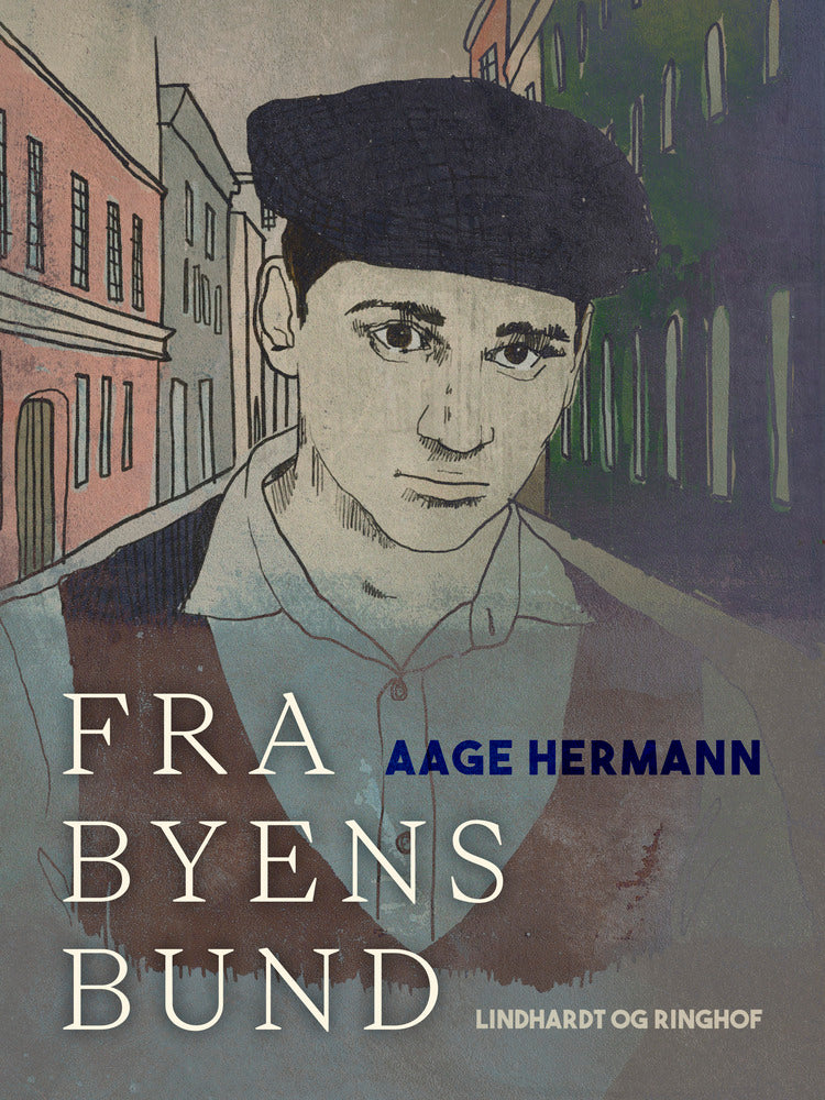 Fra byens bund