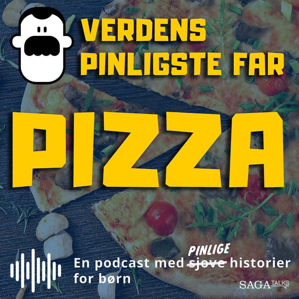 Verdens Pinligste Far – Pizza