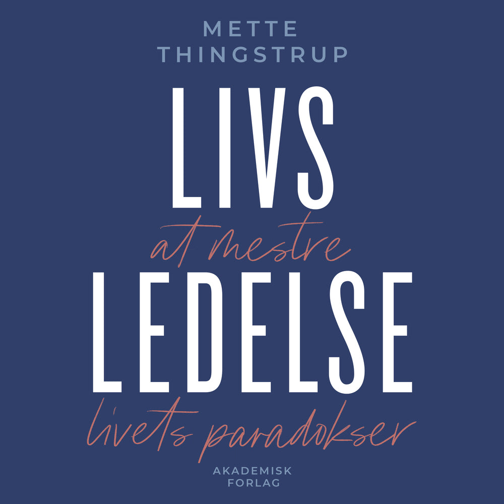 Livsledelse – at mestre livets paradokser