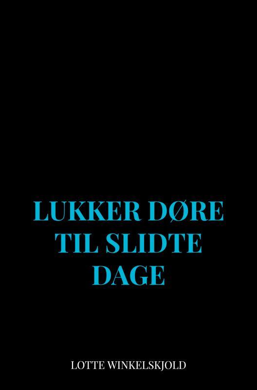 Lukker døre til slidte dage