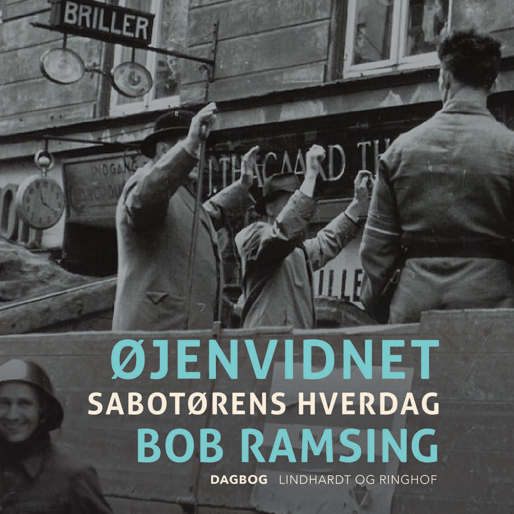 Øjenvidnet. Sabotørens hverdag