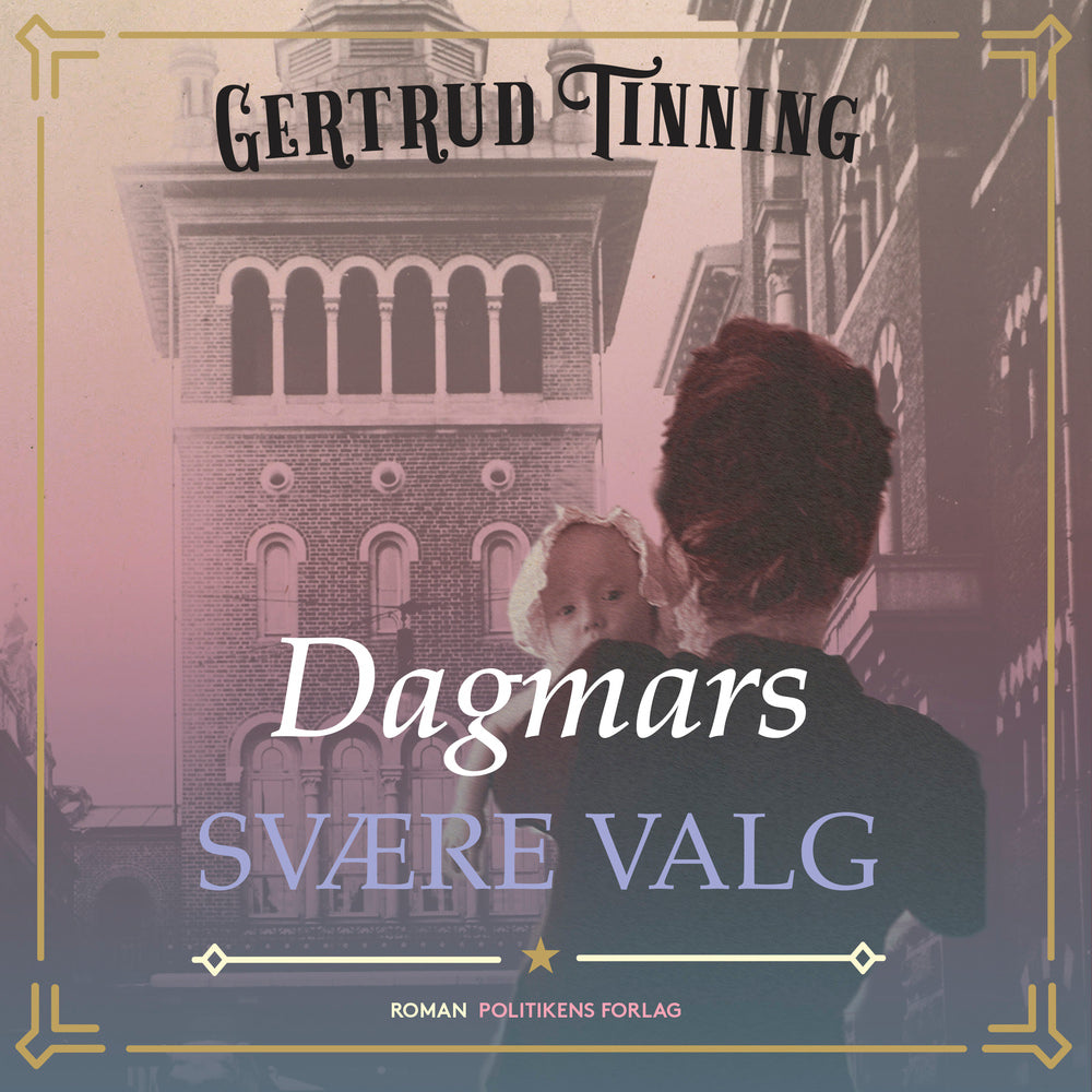 Dagmars svære valg